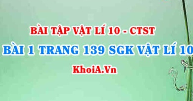 Bài 1 trang 139 SGK Vật lí 10 Chân trời sáng tạo